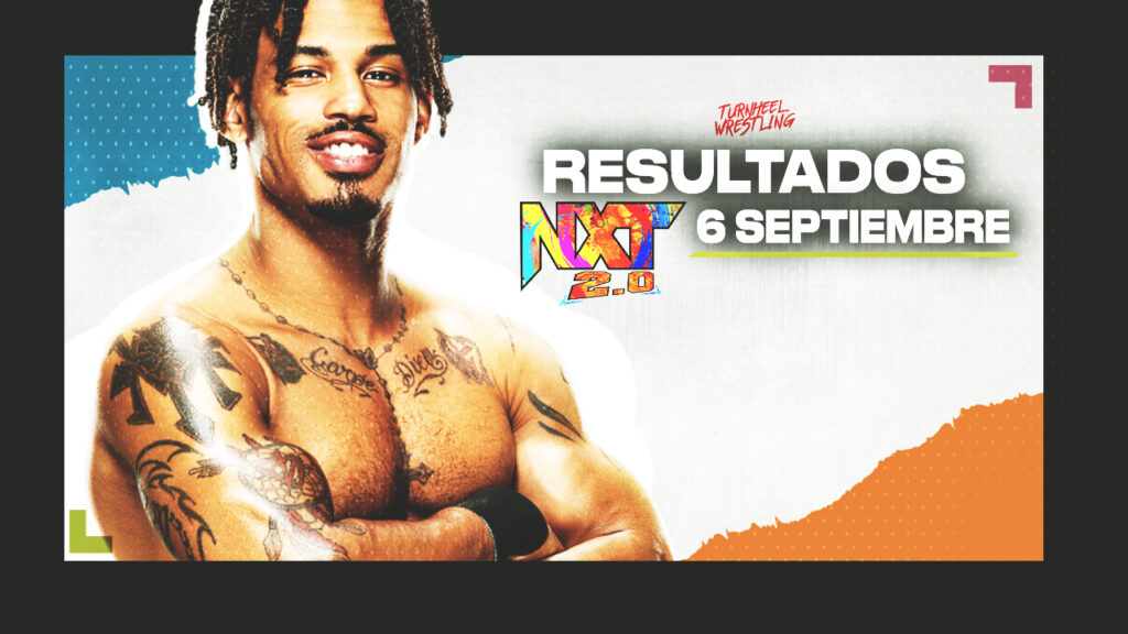 Resultados WWE NXT 2.0 6 de septiembre de 2022