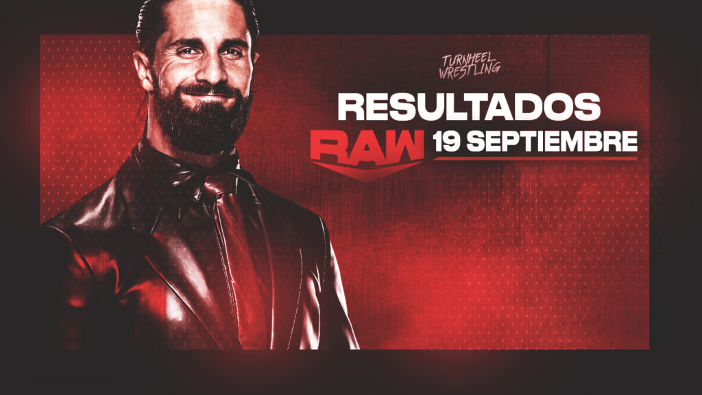Resultados WWE RAW 19 de septiembre de 2022