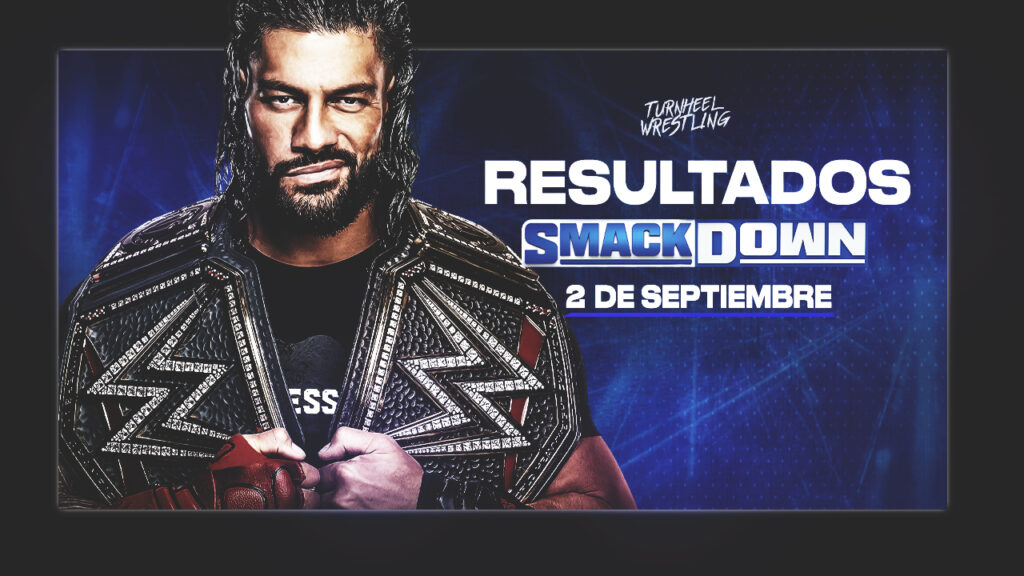 Resultados WWE SmackDown 2 de septiembre de 2022