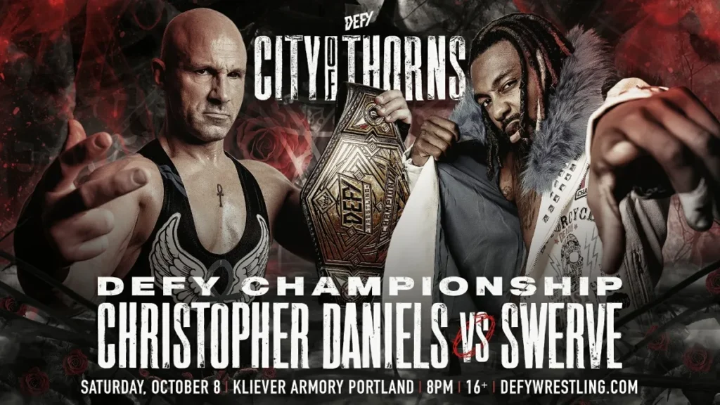 Cartelera DEFY City Of Thorns: Christopher Daniels, Swerve Strickland, The Bollywood Boyz y más