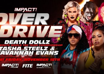 Death Dollz defenderán los Campeonatos Mundiales por Parejas de Knockouts de IMPACT contra Tasha Steelz y Savannah Evans en Over Drive 2022