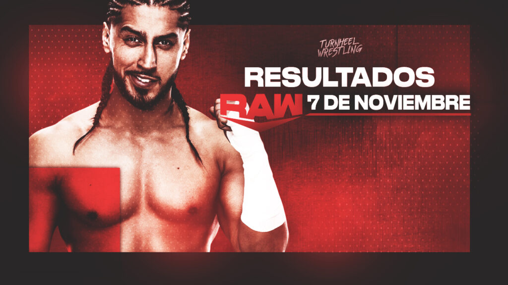 Resultados WWE RAW 7 de noviembre de 2022