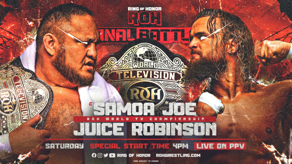 Samoa Joe defenderá el Campeonato Mundial Televisivo de ROH ante Juice Robinson en Final Battle 2022