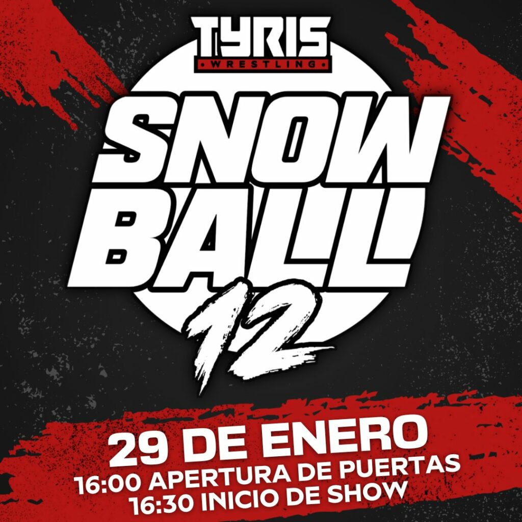 Tyris Wrestling anuncia Snowball 12