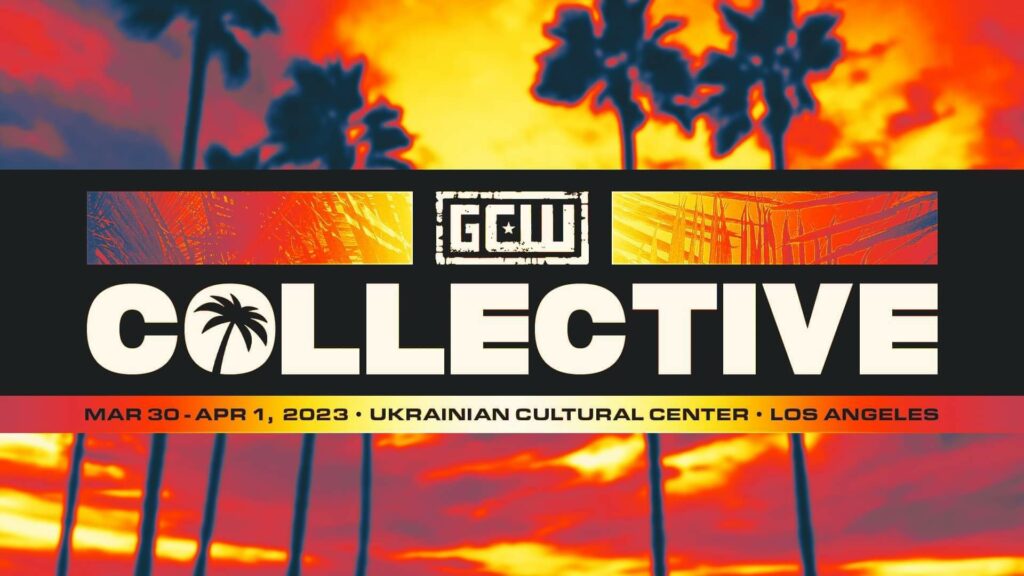 Se confirma la fecha y sede de todos los eventos de GCW The Collective 2023