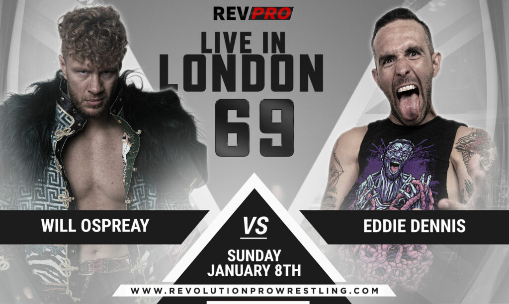 Resultados RevPro Live In London 69: Will Ospreay vs. Eddie Dennis