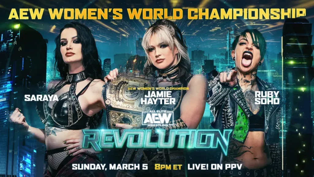 Jamie Hayter, Saraya y Ruby Soho lucharán por el Campeonato Mundial Femenino de AEW en Revolution 2023