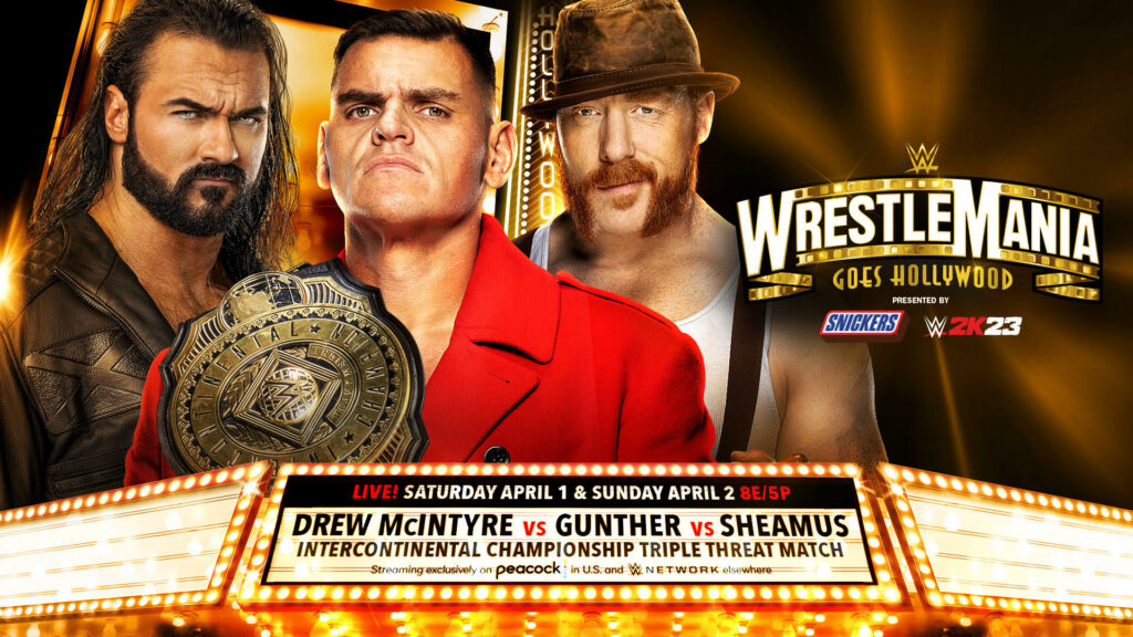 GUNTHER, Drew McIntyre y Sheamus lucharán por el Campeonato Intercontinental en WrestleMania 39