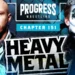 Resultados PROGRESS Chapter 151: Heavy Metal