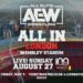 AEW anuncia All In para el 27 de agosto en Wembley Stadium AEW anuncia All In para el 27 de agosto en Wembley Stadium