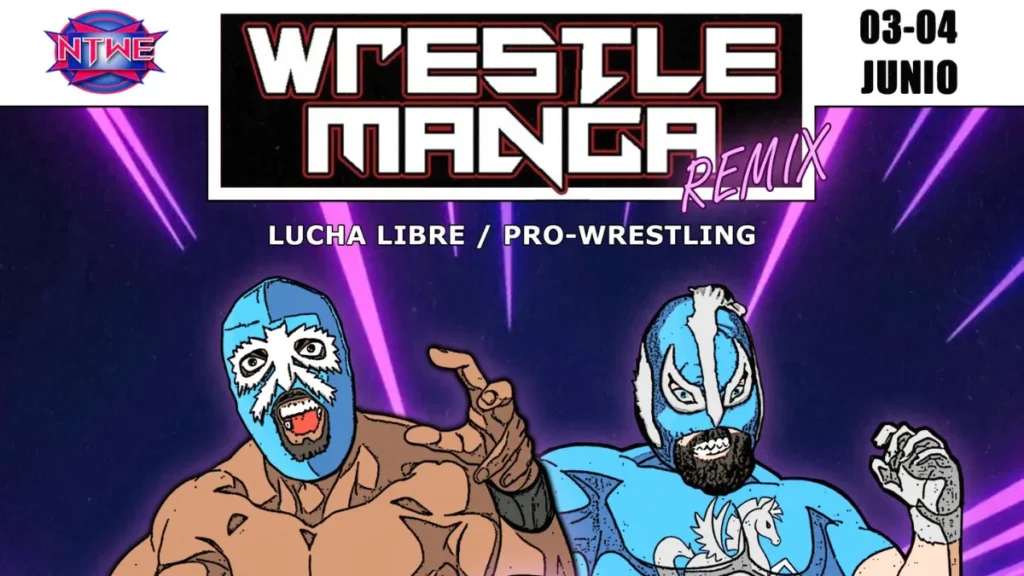 NTWE presenta Wrestle Manga: Remix