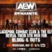 The Elite y Blackpool Combat Club revelarán en Dynamite el quinto miembro de sus equipos para Blood & Guts The Elite y Blackpool Combat Club revelarán en Dynamite el quinto miembro de sus equipos para Blood & Guts
