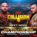 Confirmadas tres luchas para el episodio de AEW Collision del 29 de julio Confirmadas tres luchas para el episodio de AEW Collision del 29 de julio