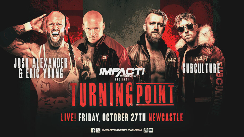 Josh Alexander y Eric Young lucharán ante Subculture en IMPACT Turning Point 2023