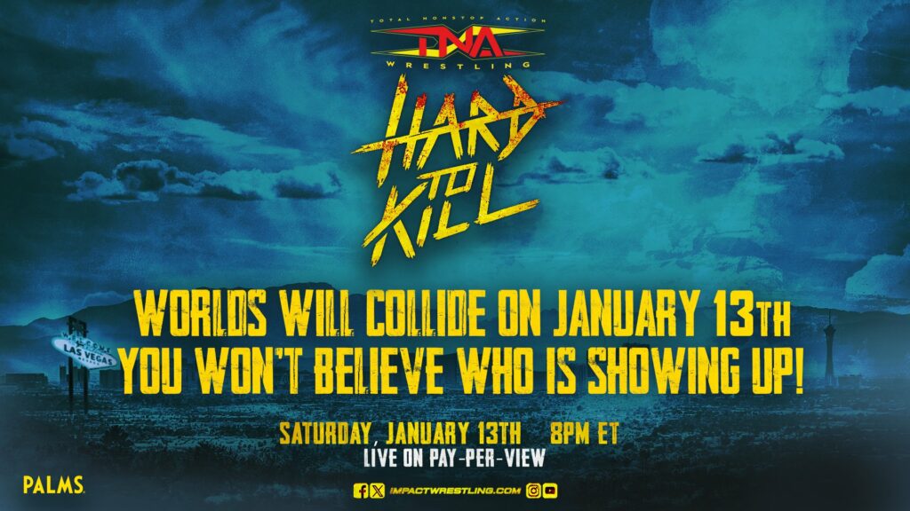 TNA promete un fichaje muy importante en Hard To Kill 2024