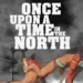 Resultados NCW Once Upon a Time in the North Resultados NCW Once Upon a Time in the North