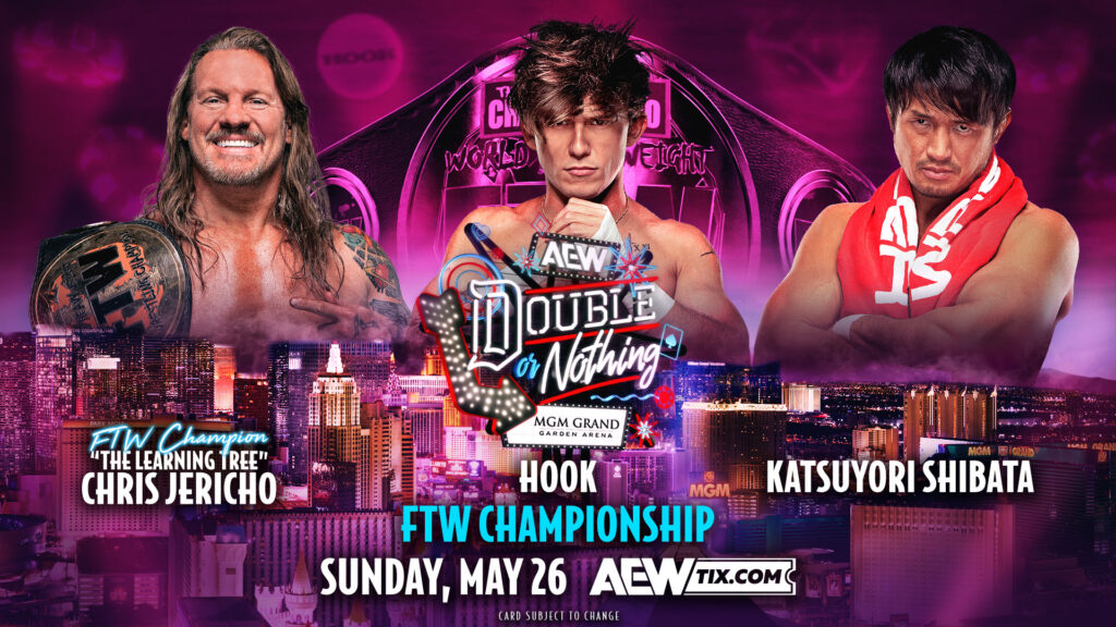 Chris Jericho, HOOK y Katsuyori Shibata lucharán por el Campeonato de FTW en AEW Double or Nothing 2024
