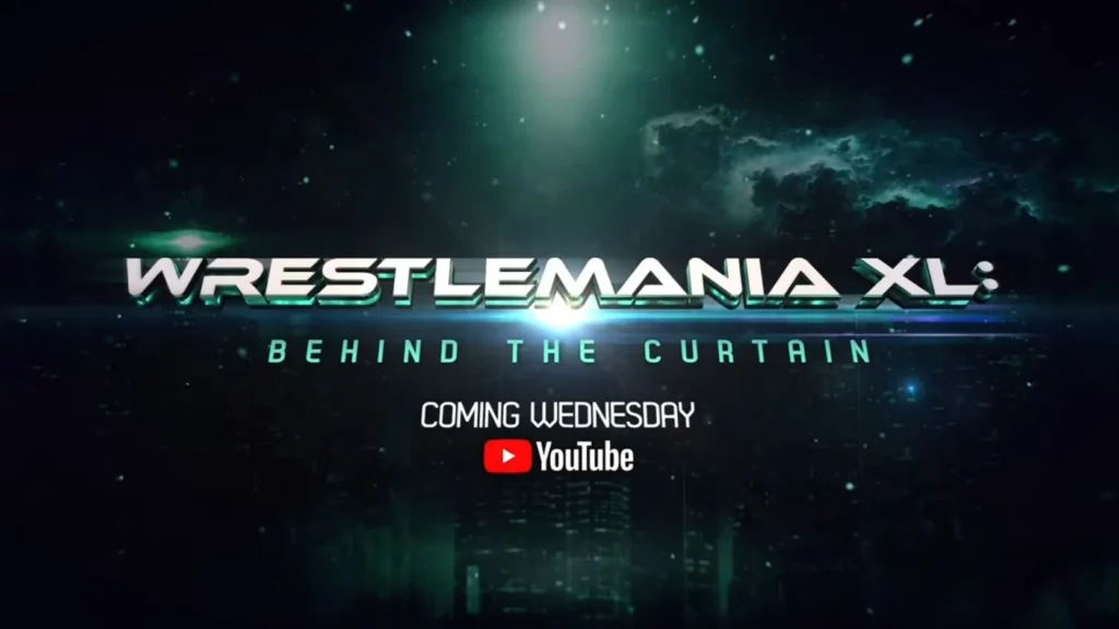 WrestleMania XL: Behind the Curtain se estrenará el 3 de julio