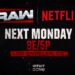 Cartelera WWE RAW 6 de enero de 2025 (Estreno en Netflix)