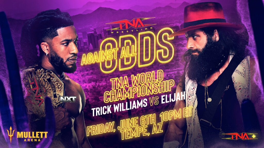 Trick Williams defenderá el Campeonato Mundial de TNA ante Elijah en Against All Odds 2025