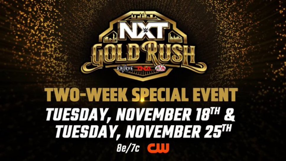 WWE anuncia NXT Gold Rush 2025 con la colaboración de AAA, TNA y EVOLVE WWE anuncia NXT Gold Rush 2025 con la colaboración de AAA, TNA y EVOLVE