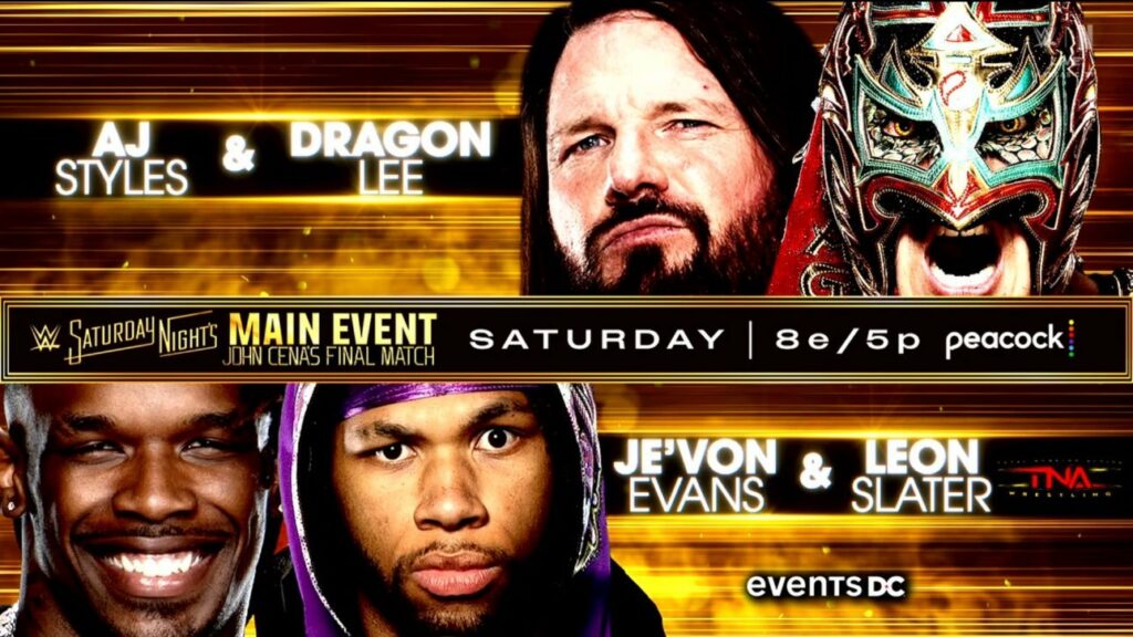 AJ Styles y Dragon Lee lucharán ante Je’Von Evans y Leon Slater en Saturday Night’s Main Event AJ Styles y Dragon Lee lucharán ante Je’Von Evans y Leon Slater en Saturday Night’s Main Event
